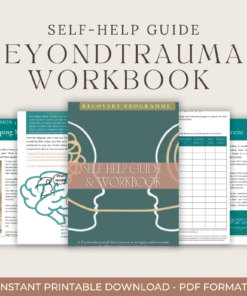 BeyondTrauma Recovery Programme Workbook/Self-Help Guide - Printed Edition