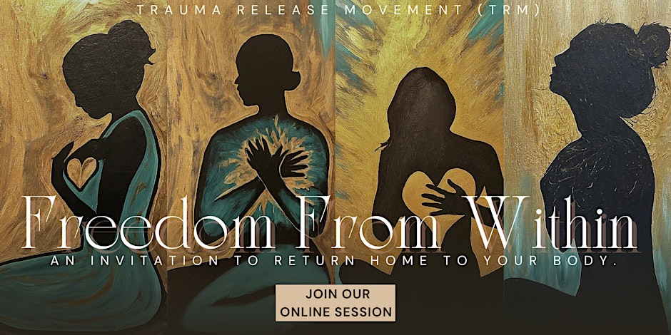 ✨ Freedom From Within: Trauma Release Movement Practice